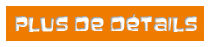 Plus de détails